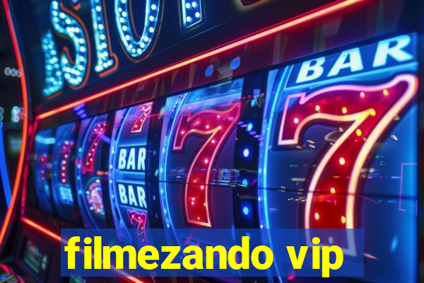 filmezando vip